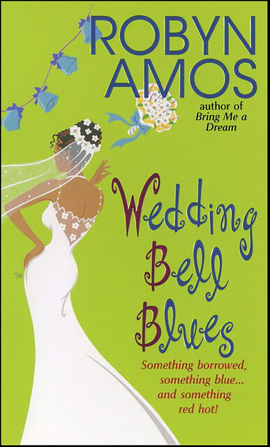 Wedding Bell Blues, Robyn Amos