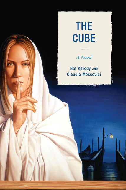 The Cube, Claudia Moscovici, Nat Karody