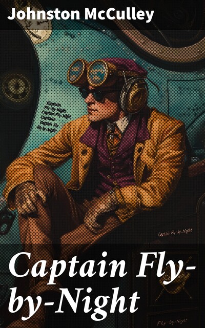 Captain Fly-by-Night, Johnston McCulley