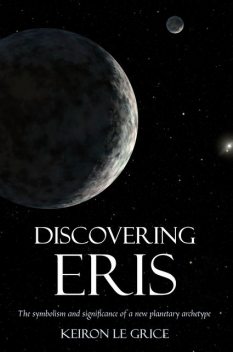 Discovering Eris, Keiron Le Grice
