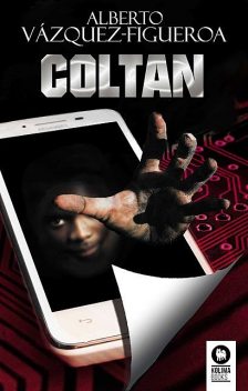 Coltan, Alberto Vázquez Figueroa