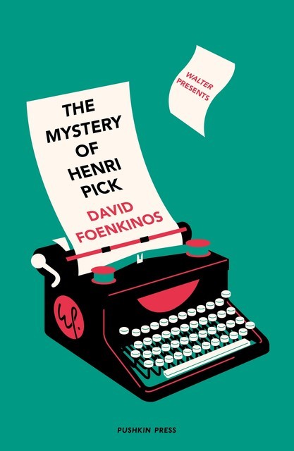 The Mystery of Henri Pick, David Foenkinos