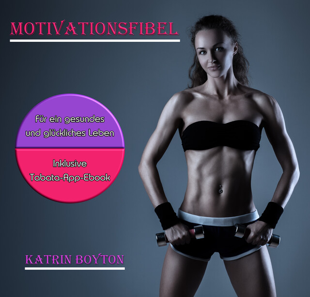 Motivationsfibel, Katrin Boyton