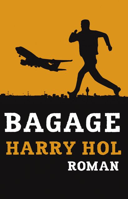 Bagage, Harry Hol
