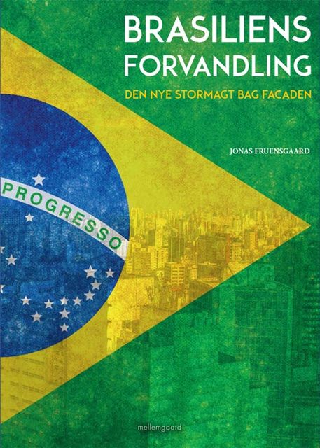 Brasiliens forvandling, Jonas Fruensgaard