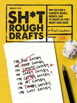 Sh*t Rough Drafts, Paul Laudiero