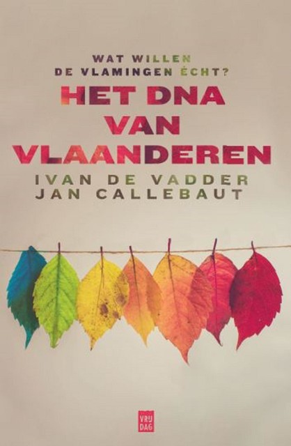 Het DNA van Vlaanderen, Ivan De Vadder, Jan Callebaut