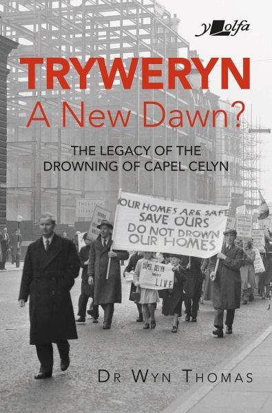 Tryweryn: A New Dawn, Wyn Thomas