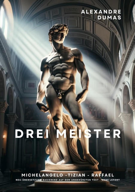 Drei Meister, Alexandre Dumas