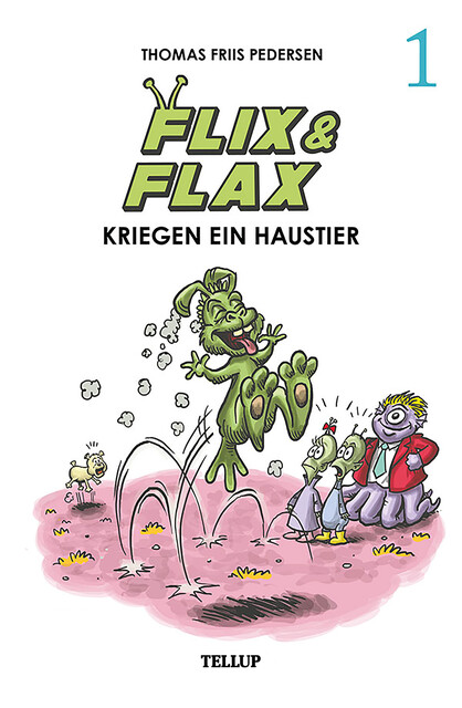 Flix & Flax #1: Flix & Flax kriegen ein Haustier, Thomas Friis Pedersen