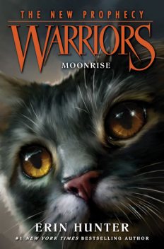 MOONRISE (Warriors: The New Prophecy, Book 2), Erin Hunter