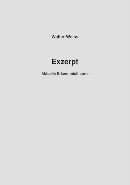 Exzerpt, Walter Weiss