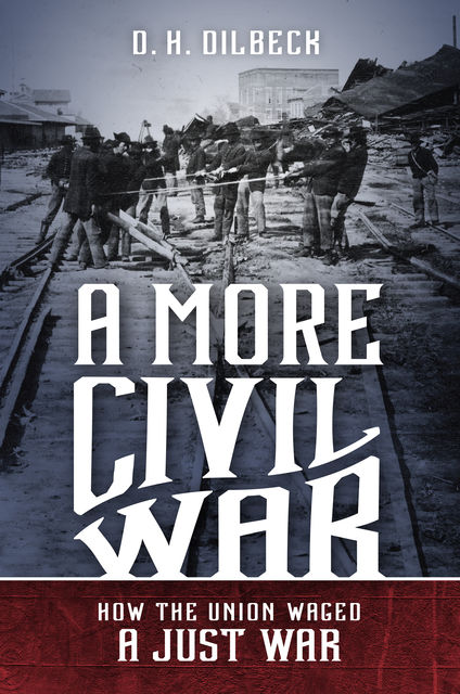 A More Civil War, D.H. Dilbeck