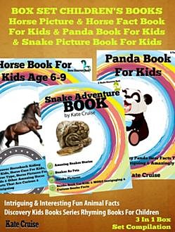 Box Set Children's Books: Horse Picture & Horse Fact Book For Kids & Panda Book For Kids & Snake Picture Book For Kids, Kate Cruise