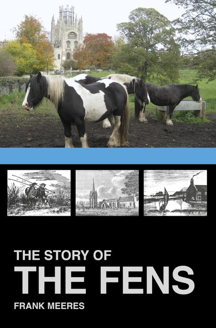 The Story of the Fens, Frank Meeres