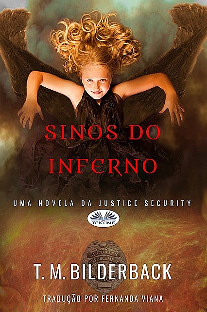 Sinos Do Inferno – Uma Novela Da Justice Security, T.M. Bilderback