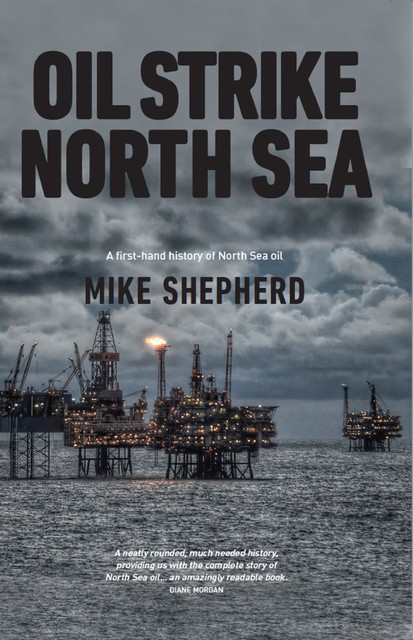 Oil Strike North Sea, Mike Shepherd