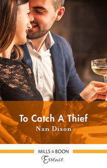 To Catch A Thief, Nan Dixon