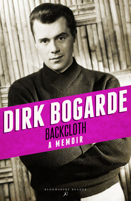 Backcloth, Dirk Bogarde