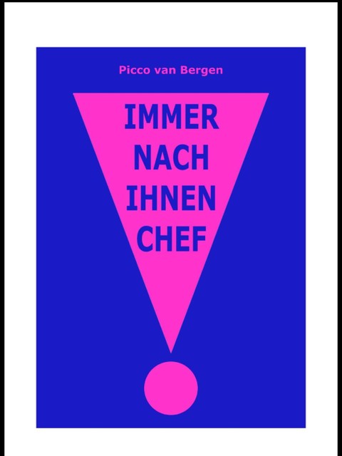Bitte nach Ihnen, Chef, Picco van Bergen