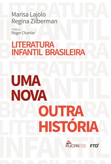 Literatura infantil brasileira, Marisa Lajolo, Regina Zilberman