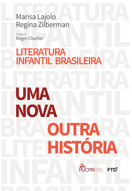 Literatura infantil brasileira, Marisa Lajolo, Regina Zilberman