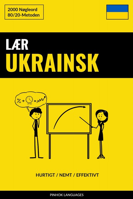 Lær Ukrainsk – Hurtigt / Nemt / Effektivt, Pinhok Languages