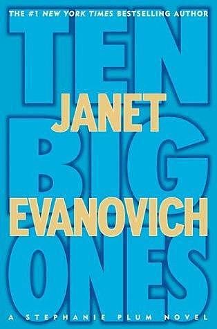 Ten Big Ones, Janet Evanovich