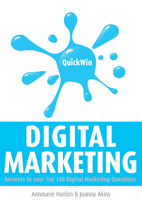 Quick Win Digital Marketing, Annmarie Hanlon, Joanna Akins