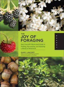 The Joy of Foraging, Gary Lincoff
