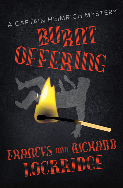 Burnt Offering, Frances Lockridge, Richard Lockridge
