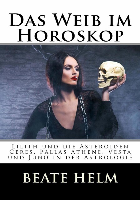 Das Weib im Horoskop, Beate Helm