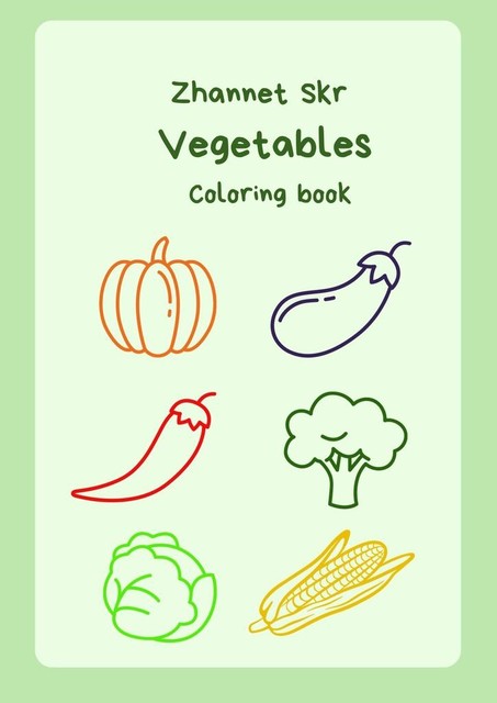 Vegetables. coloring book, Zhannet Skr
