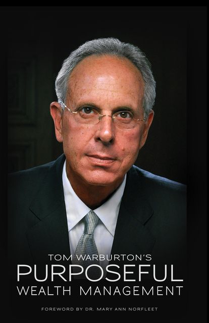 Purposeful Wealth Management, Tom Warburton