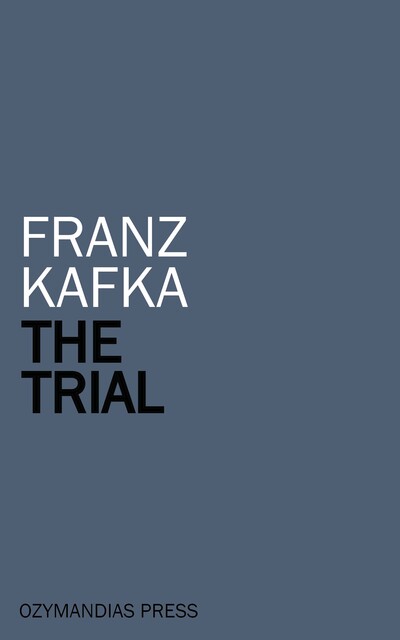 The Trial, Franz Kafka