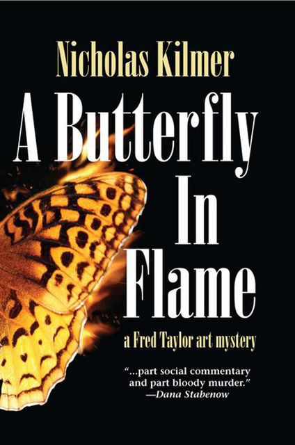 Butterfly in Flame, A, Nicholas Kilmer