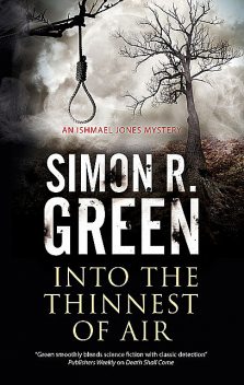 Into the Thinnest of Air, Simon R.Green