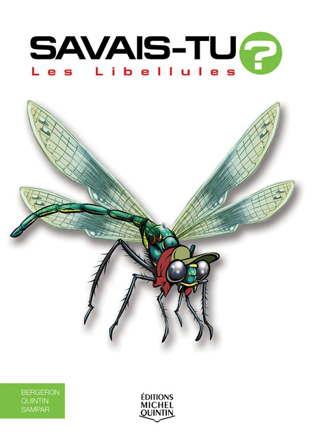 Savais-tu? – En couleurs 67 – Les Libellules, Michel Quintin, Alain M. Bergeron, Sampar