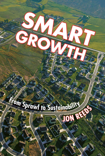Smart Growth, Jon Reeds