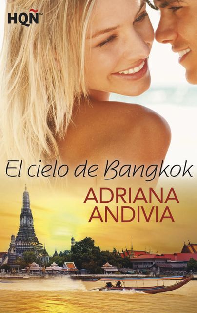 El cielo de Bangkok, Adriana Andivia