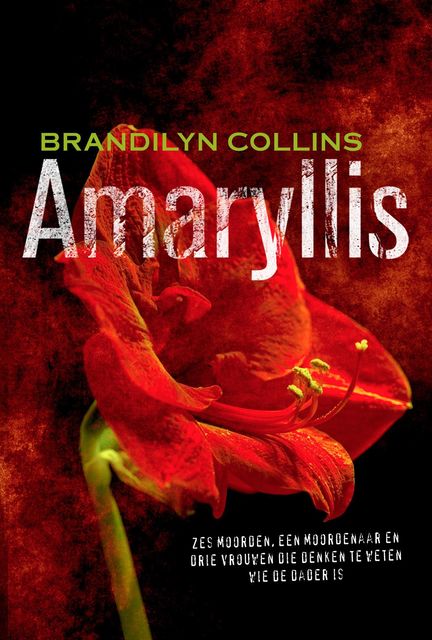 Amaryllis, Brandilyn Collins