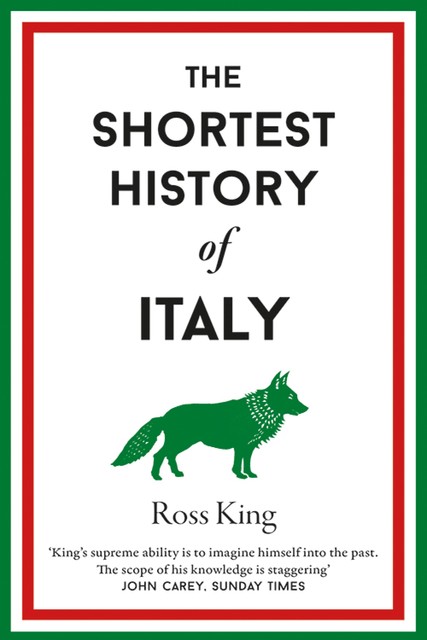 The Shortest History of Italy, Ross King