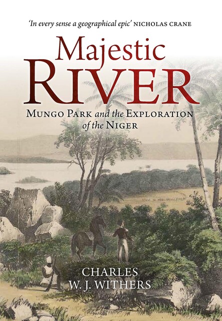 Majestic River, Charles W.J.Withers