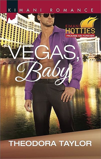 Vegas, Baby, Theodora Taylor