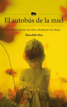 El autobús de la miel, Meredith May