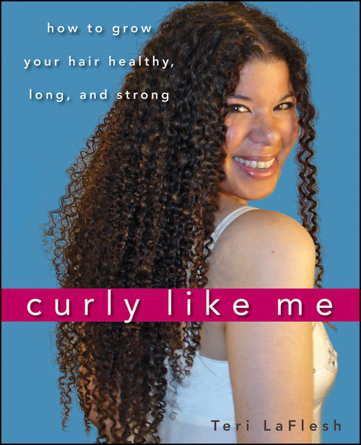 Curly Like Me, Teri LaFlesh