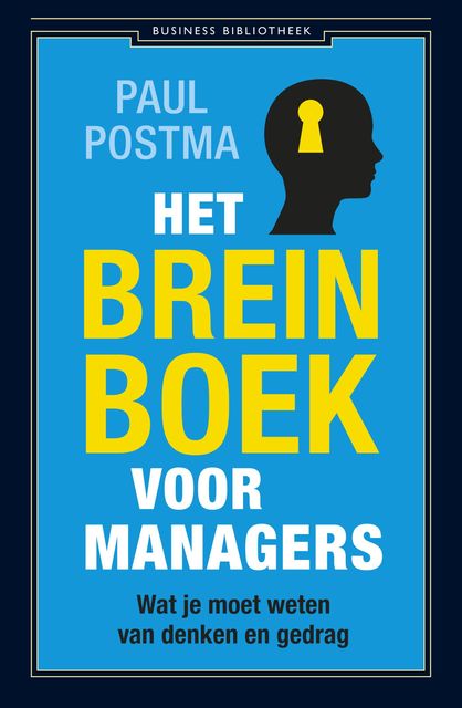 Het breinboek voor managers, Paul Postma