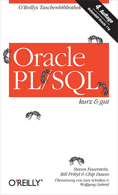 Oracle PL/SQL kurz & gut, Steven Feuerstein, Bill Pribyl, Chip Dawes