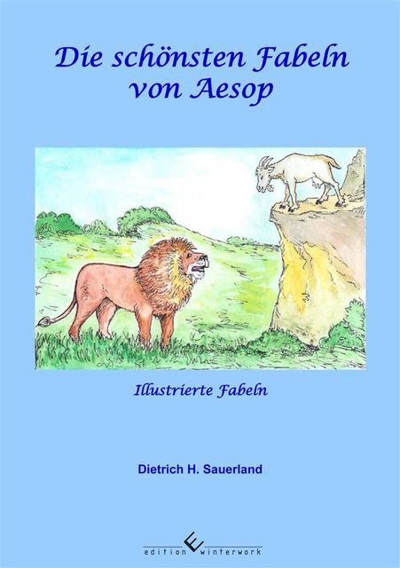 Die schönsten Fabeln von Aesop, Dietrich Sauerland