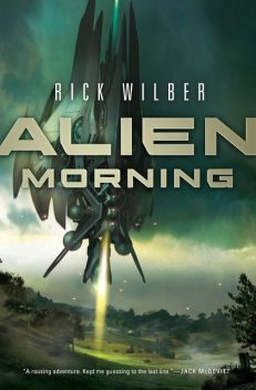 Alien Morning, Rick Wilber